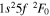 $1{s}^{2}5f{}^{2}{F}_{0}$