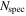 ${N}_{\mathrm{spec}}$