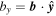 ${b}_{y}={\boldsymbol{b}}\cdot \hat{{\boldsymbol{y}}}$
