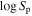 $\mathrm{log}{S}_{{\rm{p}}}$