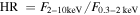 $\mathrm{HR}\,={F}_{2\mbox{--}10\mathrm{keV}}/{F}_{0.3\mbox{--}2\mathrm{keV}}$
