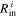 ${R}_{\mathrm{in}}^{i}$