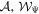${ \mathcal A },{{ \mathcal W }}_{{\rm{\Psi }}}$