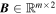 ${\boldsymbol{B}}\in {{\rm{{\mathbb{R}}}}}^{m\times 2}$