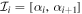 ${{ \mathcal I }}_{i}=[{\alpha }_{i},{\alpha }_{i+1}]$
