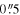 $0\mathop{.}\limits^{^{\prime\prime} }5$