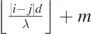 $\lfloor \frac{\left\vert i-j\right\vert d}{\lambda }\rfloor +m$