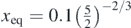 ${x}_{\mathrm{e}\mathrm{q}}=0.1{\left(\frac{5}{2}\right)}^{-2/3}$
