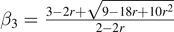 ${\beta }_{3}=\frac{3-2r+\sqrt{9-18r+10{r}^{2}}}{2-2r}$