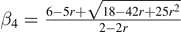 ${\beta }_{4}=\frac{6-5r+\sqrt{18-42r+25{r}^{2}}}{2-2r}$