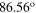 ${{86.56}^{{\rm o}}}$
