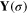${\bf Y}(\sigma )$