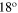 ${{18}^{{\rm o}}}$
