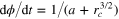 ${\rm d}\phi /{\rm d}t=1/(a+r_{c}^{3/2})$