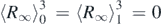 ${\left\langle {R}_{\infty }\right\rangle }_{0}^{3}={\left\langle {R}_{\infty }\right\rangle }_{1}^{3}=0$