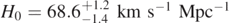${H}_{0}=68.{6}_{-1.4}^{+1.2}\enspace \mathrm{k}\mathrm{m}\enspace {\mathrm{s}}^{-1}\enspace {\mathrm{M}\mathrm{p}\mathrm{c}}^{-1}$