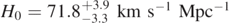 ${H}_{0}=71.{8}_{-3.3}^{+3.9}\enspace \mathrm{k}\mathrm{m}\enspace {\mathrm{s}}^{-1}\enspace {\mathrm{M}\mathrm{p}\mathrm{c}}^{-1}$