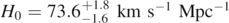${H}_{0}=73.{6}_{-1.6}^{+1.8}\enspace \mathrm{k}\mathrm{m}\enspace {\mathrm{s}}^{-1}\enspace {\mathrm{M}\mathrm{p}\mathrm{c}}^{-1}$