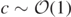 $c\sim \mathcal{O}(1)$