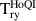$\mathrm{T}_{\mathrm{ry}}^{\mathrm{HoQI}}$