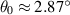 $\theta_0\approx 2.87^{\circ}$