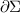 $\partial \Sigma$