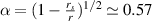 $\alpha = (1-\frac{r_s}{r})^{1/2}\simeq0.57$