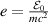$e = \frac{{\cal{E}}_0}{mc^2}$