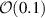 $\mathcal{O}(0.1)$