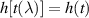 $h[t(\lambda)] = h(t)$