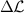 $\Delta\mathcal{L}$