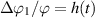 $\Delta\varphi_1/\varphi = h(t)$