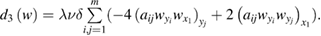 $d_{3}\left(w \right) =\lambda \nu \delta \overset{m}{\underset{i,j=1} {\sum }}(-4\left(a_{ij}w _{y_{i}}w _{x_{1}}\right) _{y_{j}}+2\left(a_{ij}w _{y_{i}}w _{y_{j}}\right) _{x_{1}}).$