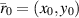 $\bar{r}_0 = (x_0, y_0)$