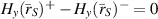 $H_y(\bar{r}_{S})^+ - H_y(\bar{r}_{S})^- = 0$