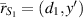 $\bar{r}_{S_1} = (d_1, y^{^{\prime}})$
