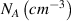 ${N_A}\left( {{{c}}{{{m}}^{ - 3}}} \right)$
