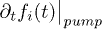 $\partial_t f_{i}(t)\big|_{\textit{pump}}$