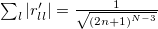 $\sum_{l}|r^{\prime}_{ll}|=\frac{1}{\sqrt{(2n+1)^{N-3}}}$