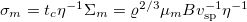 $ \sigma_m = t_c \eta^{-1} \Sigma_m = \varrho^{2/3} \mu_m B v_{\mathrm{sp}}^{-1} \eta^{-1}$