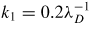 $k_1 = 0.2 \lambda_D ^{-1}$