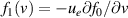 $f_1(v) = - u _e \partial f_0 / \partial v$