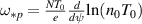 $\omega_{*p} = \frac{NT_{0}}{e}\frac{d}{d\psi}\textrm{ln}(n_{0}T_{0})$