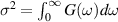 $\sigma^2 = \int_0^\infty G(\omega)d\omega$