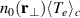 $n_0(\mathbf{r}_\perp)\langle T_e\rangle_c$
