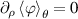 $\partial_\rho \left\langle \varphi \right\rangle_\theta = 0$