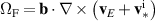 $\Omega_\mathrm{F} = \mathbf{b} \cdot \nabla \times \left( \mathbf{v}_E + \mathbf{v}_{*}^\mathrm{i} \right)$