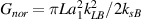 $G_{nor} = \pi La_1^2k_{LB}^2/2k_{sB}$