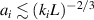 $a_i\lesssim(k_iL)^{-2/3}$