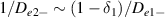 $1/D_{e2-}\sim(1-\delta_1)/D_{e1-}$